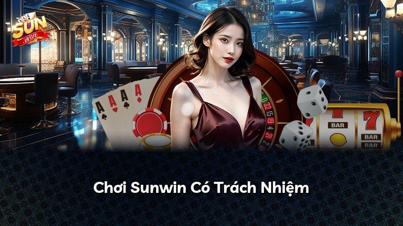 Chơi Sunwin Có Trách Nhiệm