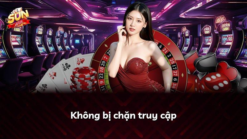 Không bị chặn truy cập