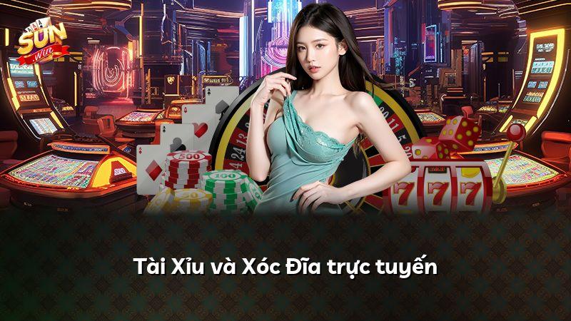 Tài Xỉu và Xóc Đĩa trực tuyến
